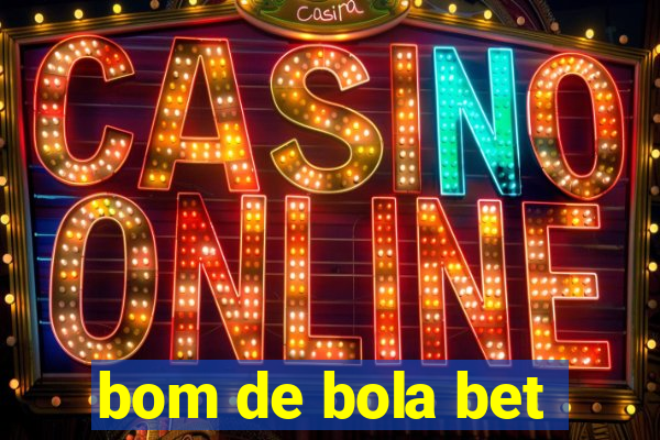 bom de bola bet